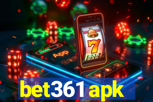 bet361 apk